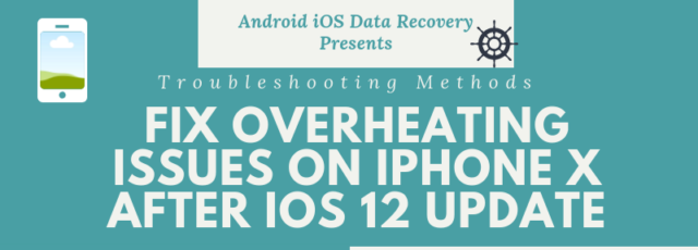 [Infographic]- Best Ways to Fix Overheating Problems on iPhone After