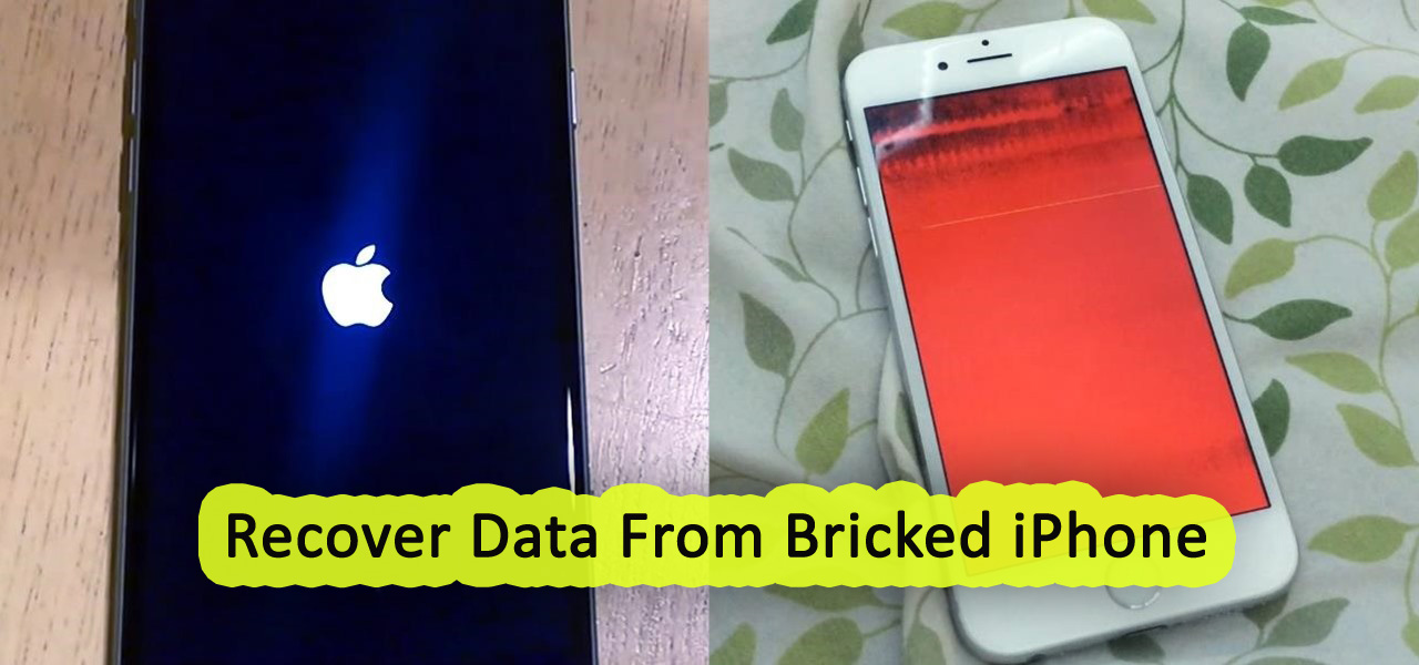 5 Methods To Fix IPhone Bricked Issue And Recover Data From Bricked IPhone