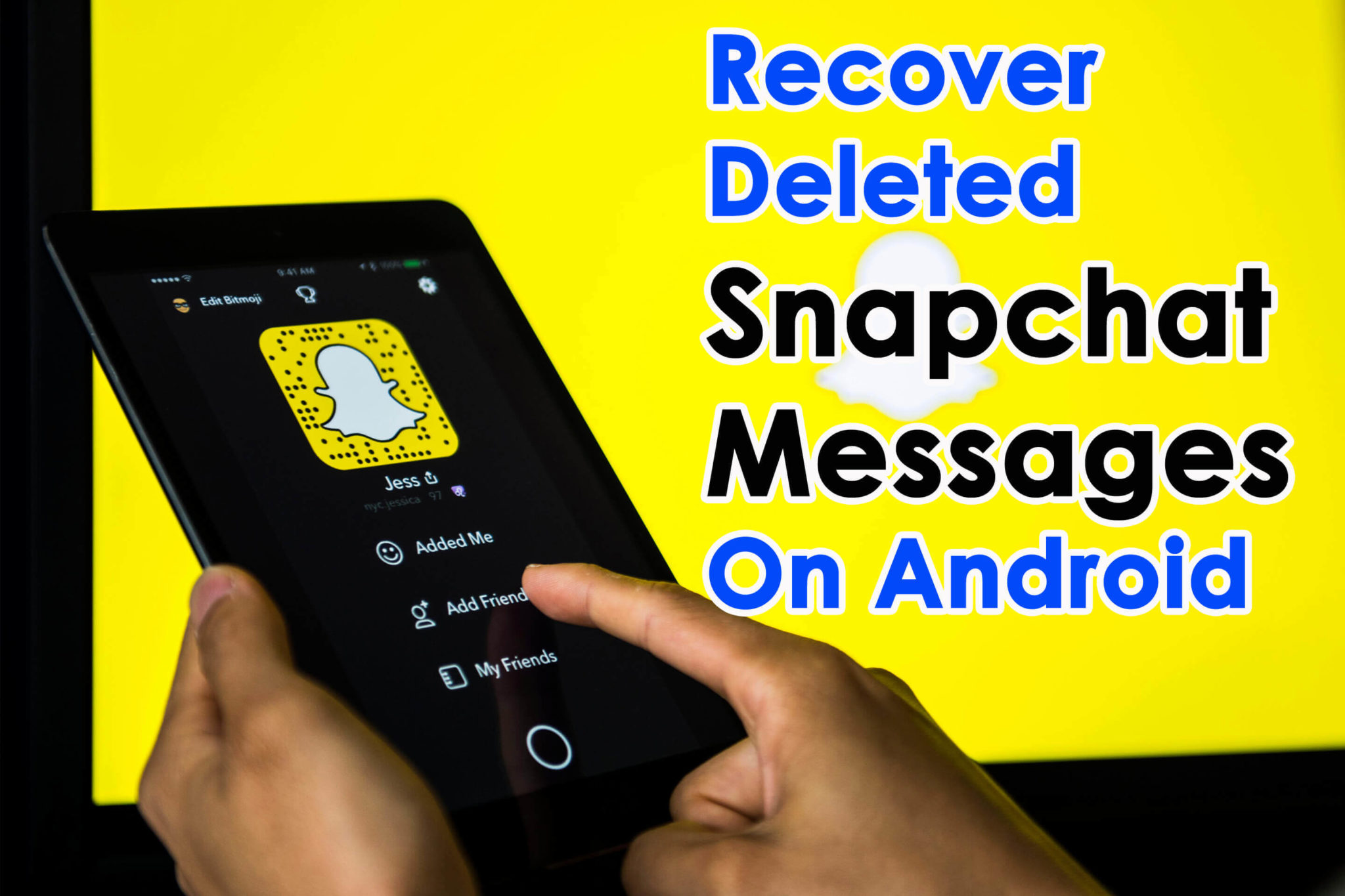 25 Proven Ways To Recover Deleted Snapchat Messages On Android