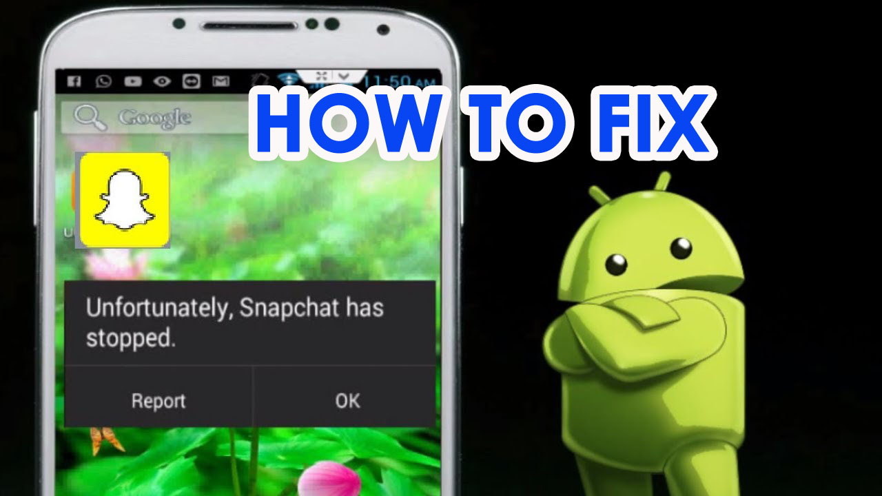 [SOLVED]- 10 Ways To Fix “Unfortunately, Snapchat has Stopped” Error On Android