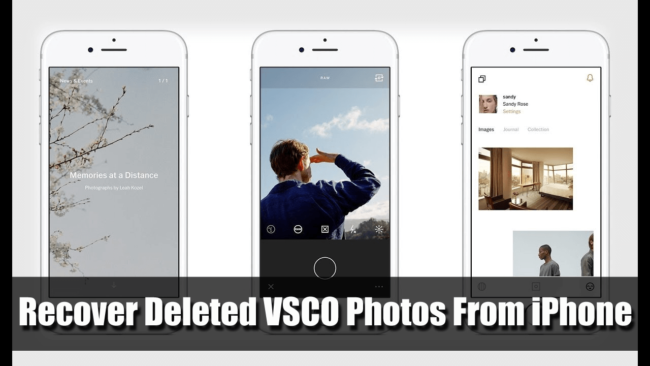 Recover Deleted VSCO Photos From iPhone