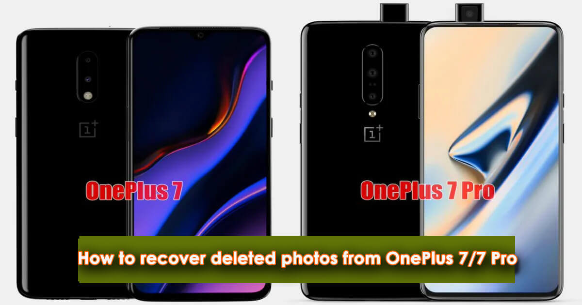 how to recover deleted photos from OnePlus 7
