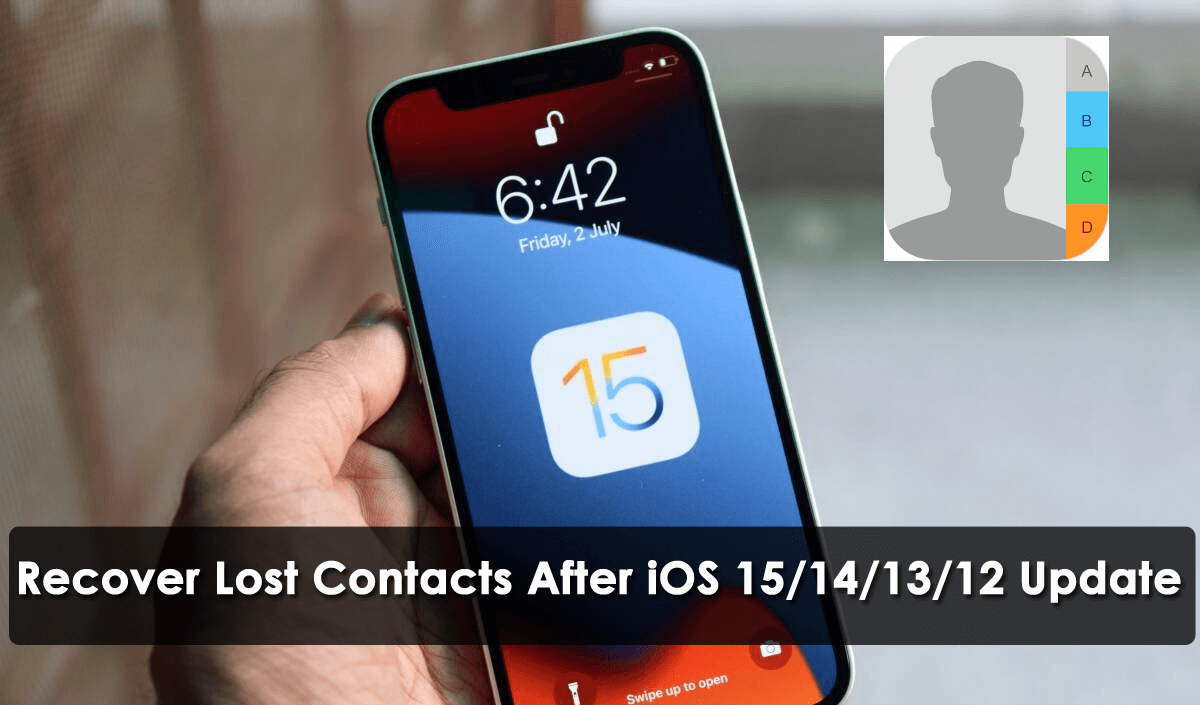 Recover Lost Contacts After iOS 15/14/13/12 Update