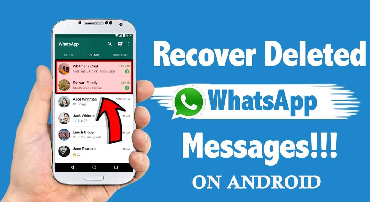 How To Recover Deleted WhatsApp Messages On Android