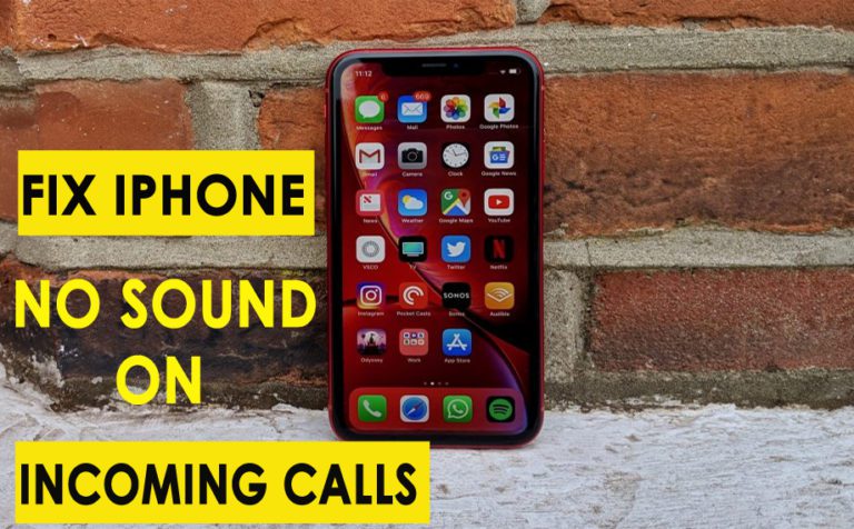 11 Proven Ways To Fix iPhone No Sound On Incoming Calls