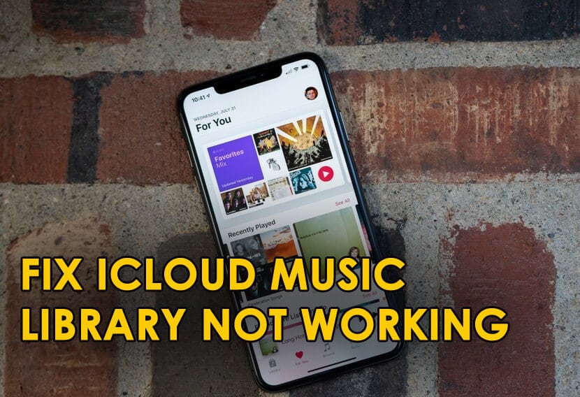 iCloud Music Library Not Working