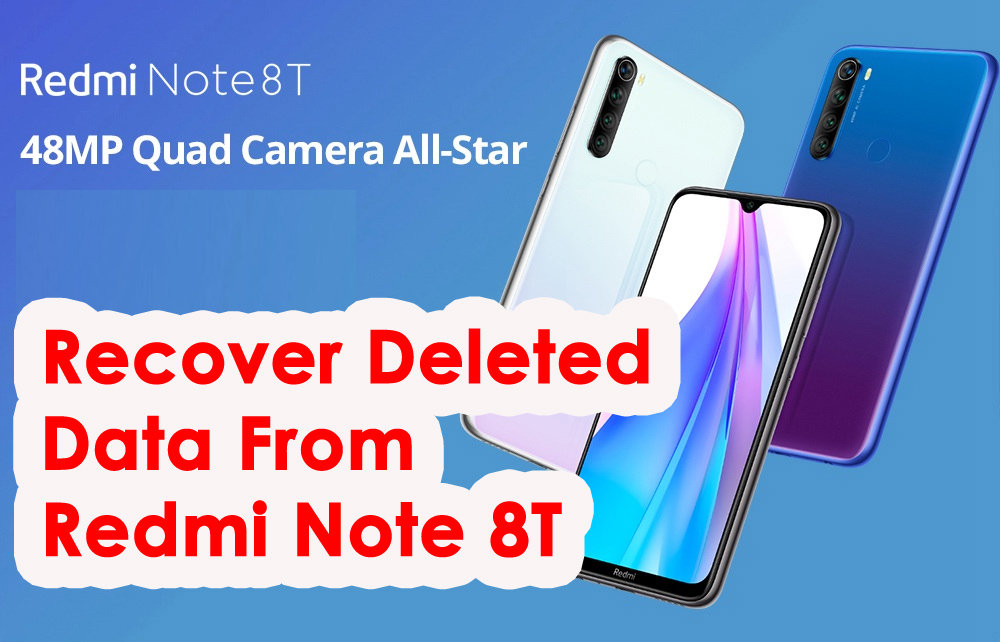 Recover Deleted Data From Redmi Note 8T
