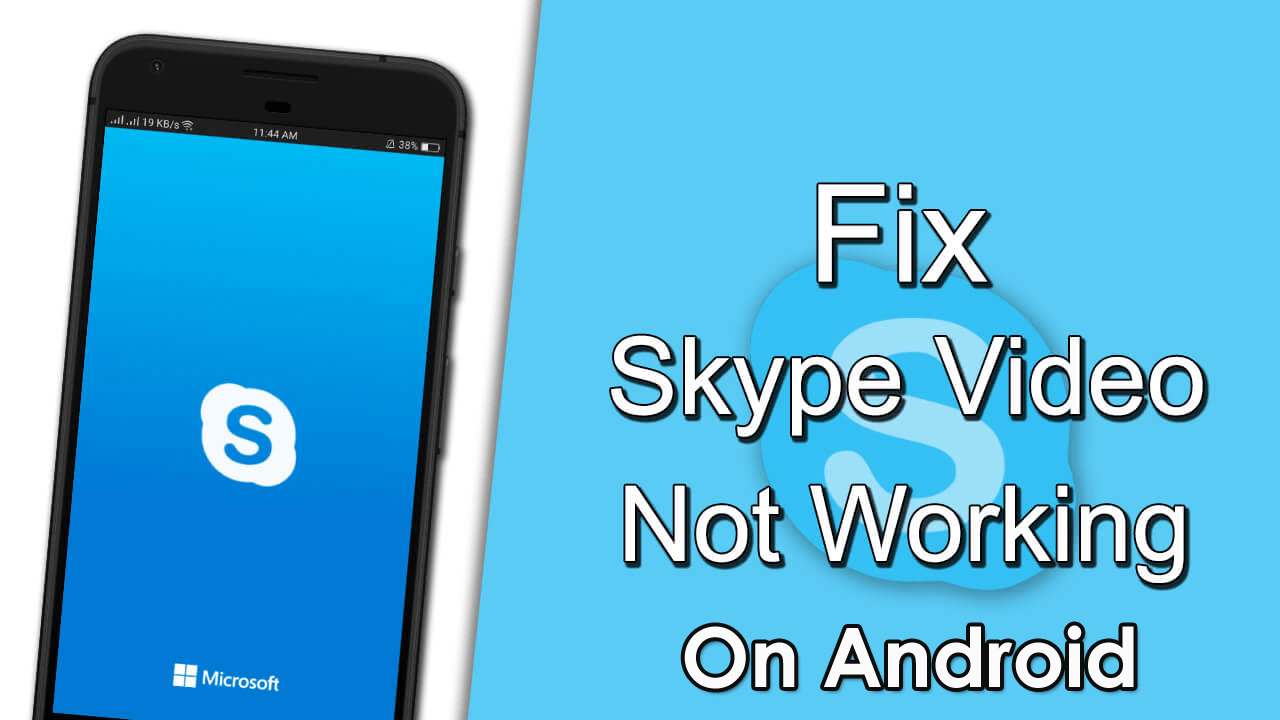 9 Top Ways To Fix “Skype Not Working” On Android Phone