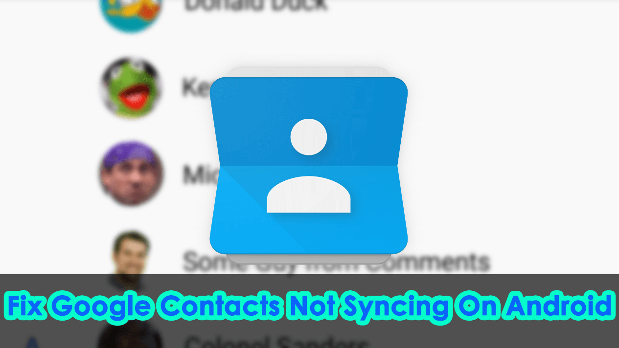 Fix Google Contacts Not Syncing On Android