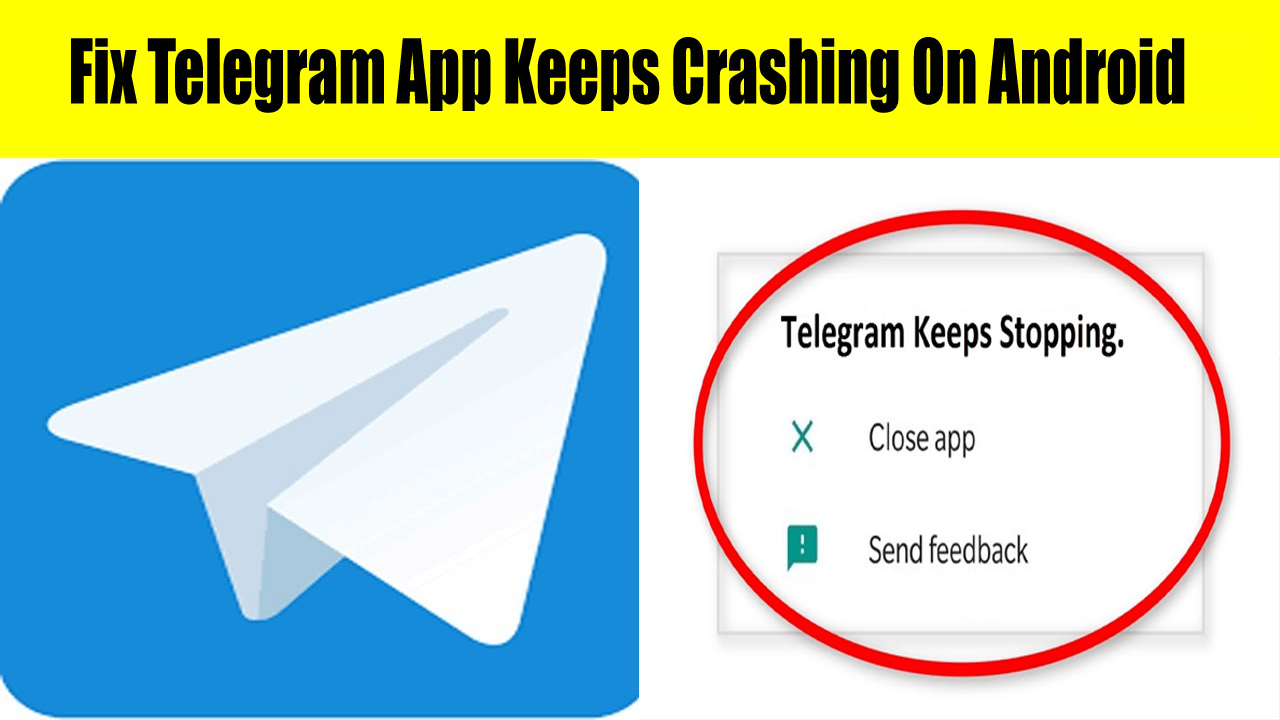 Fix Telegram App Keeps Crashing On Android