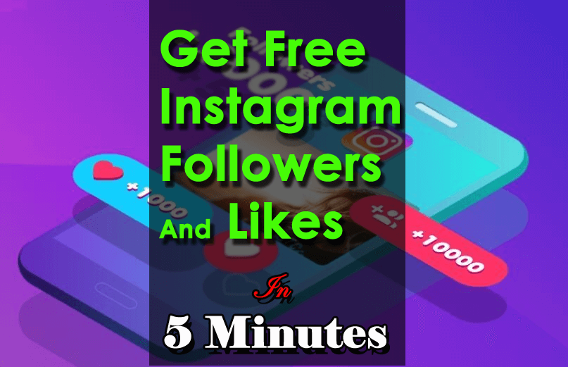 Get Free Instagram Followers And Likes