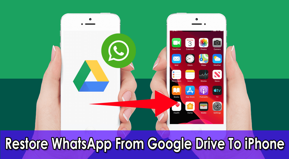 Google whatsapp drive to iphone backup chat Most Easily
