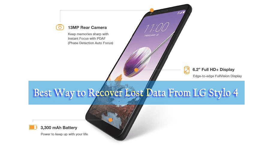 Best Way to Recover Lost Data From LG Stylo 4
