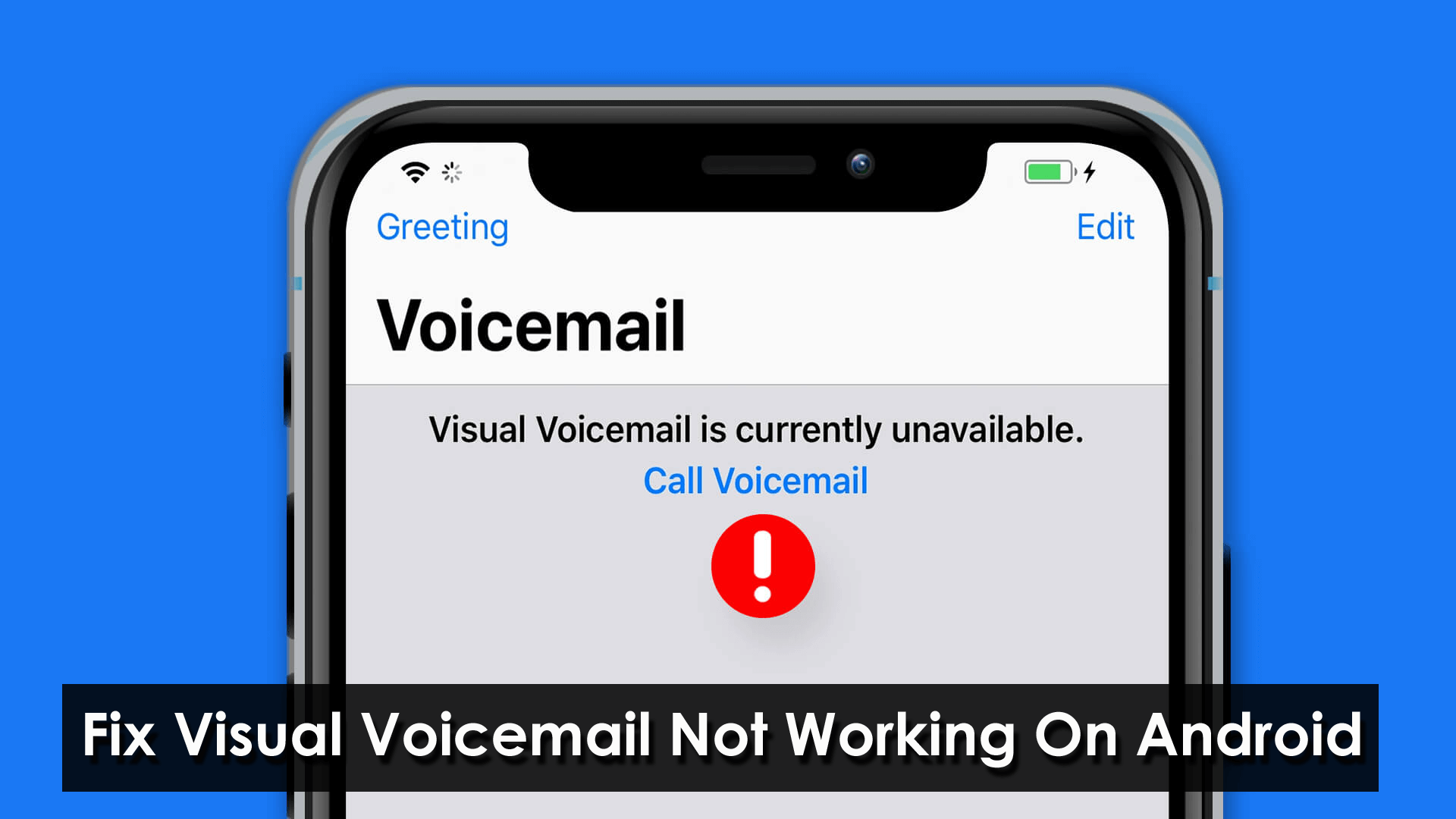 Fix Visual Voicemail Not Working On Android