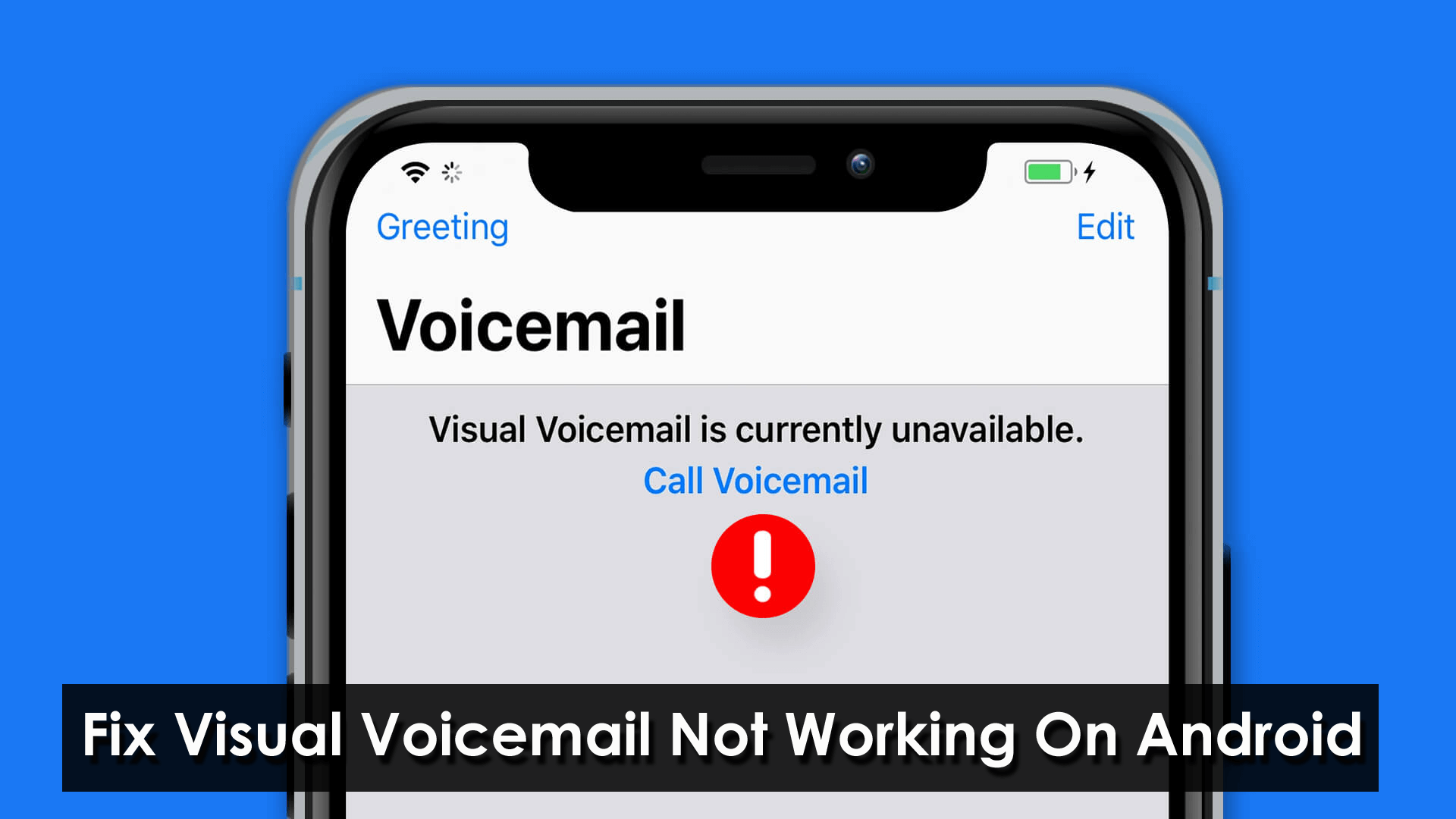  15 Methods How To Fix Visual Voicemail Not Working On Android