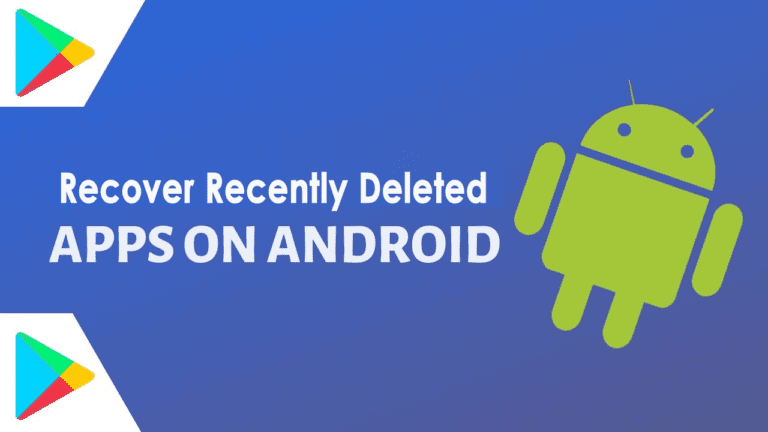  3 ways how to recover recently deleted apps on android