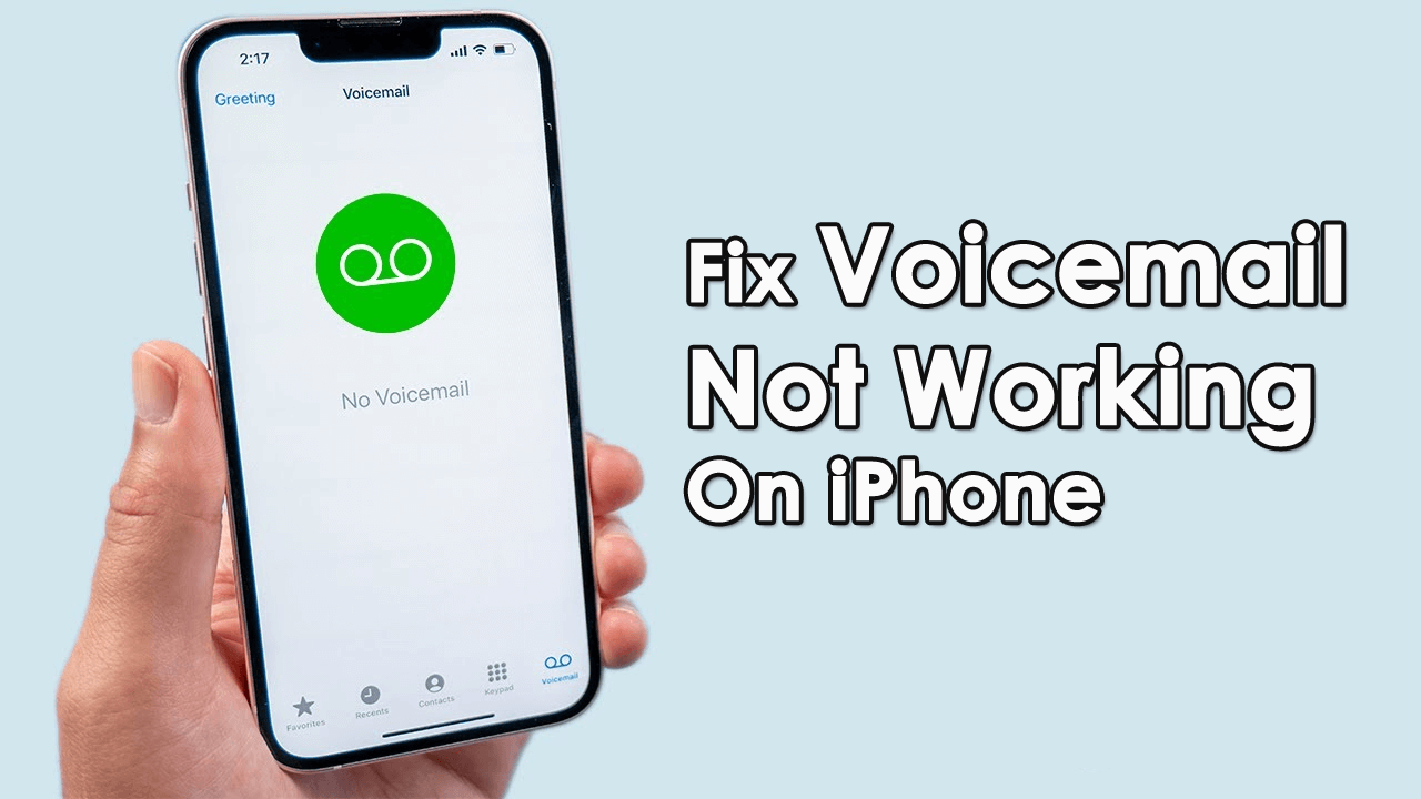 Fix Voicemail Not Working On iPhone