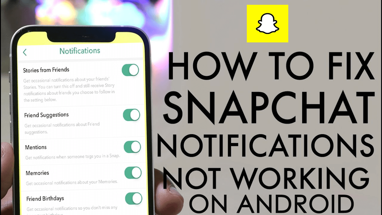 Fix Snapchat Notifications Not Working On Android