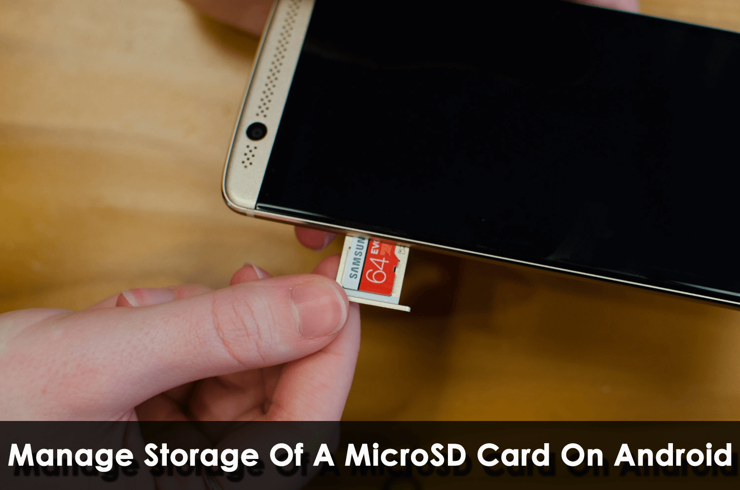 Manage Storage Of A MicroSD Card On Android