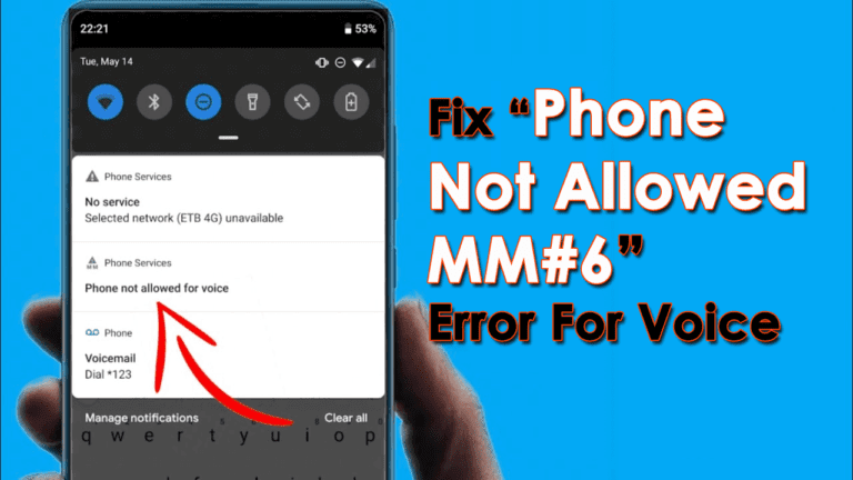[10 Fixes] “Phone Not Allowed MM#6” Error For Voice On Android