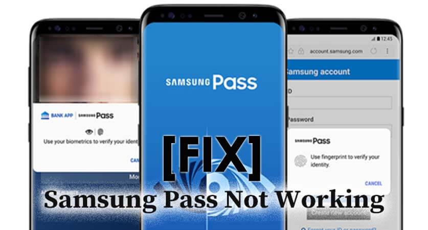 Fix Samsung Pass Not Working