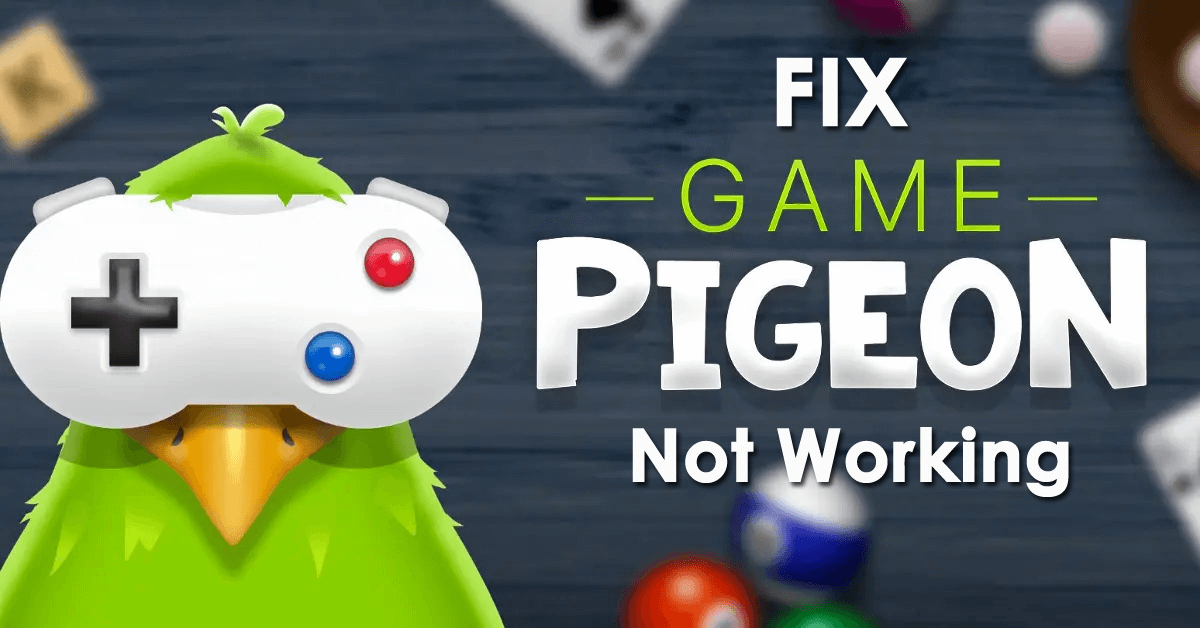 Fix Game Pigeon Not Working On iPhone