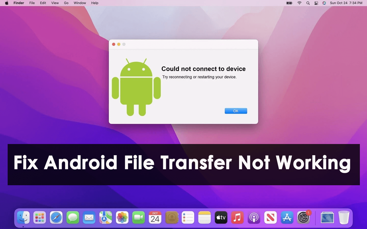 Fix Android File Transfer Not Working Error