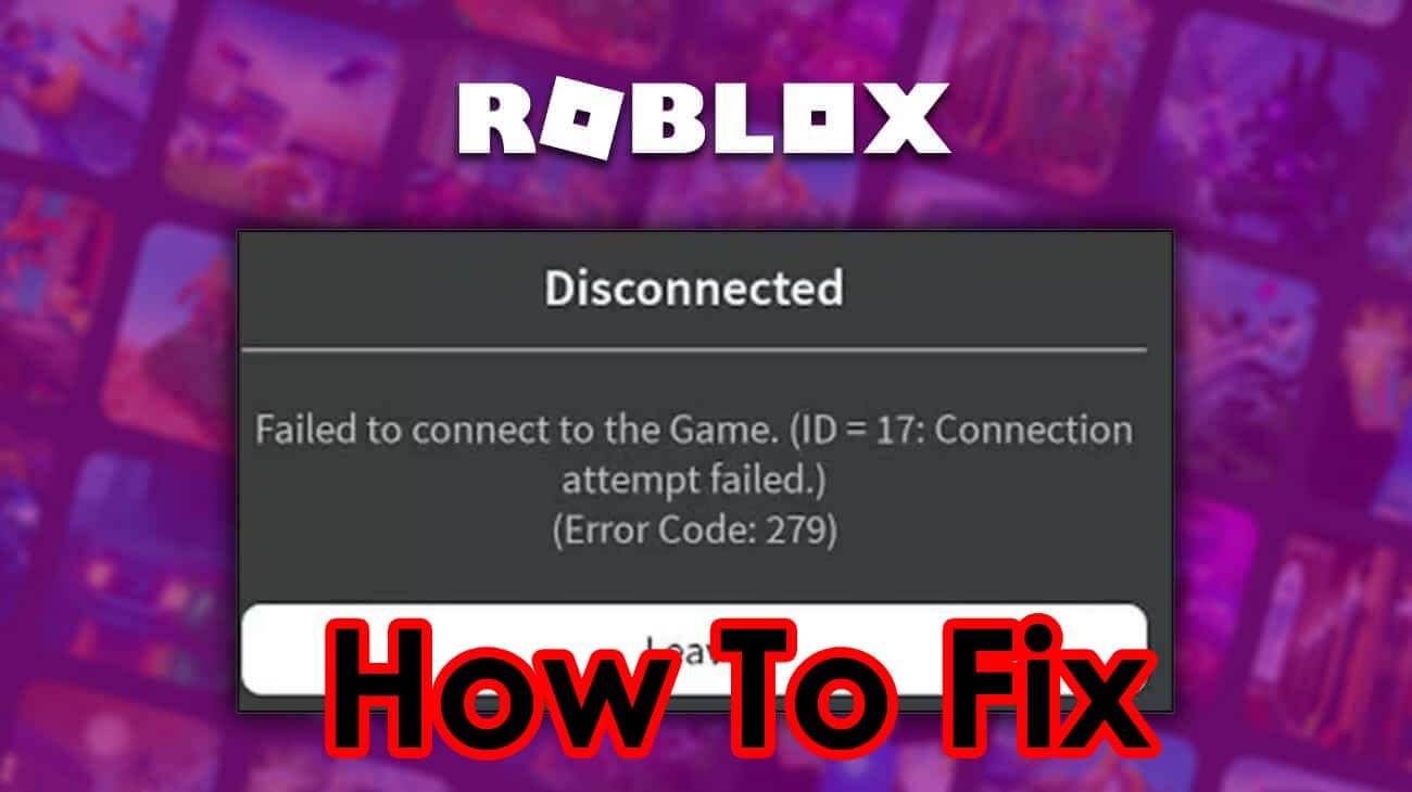 fix roblox error code 279