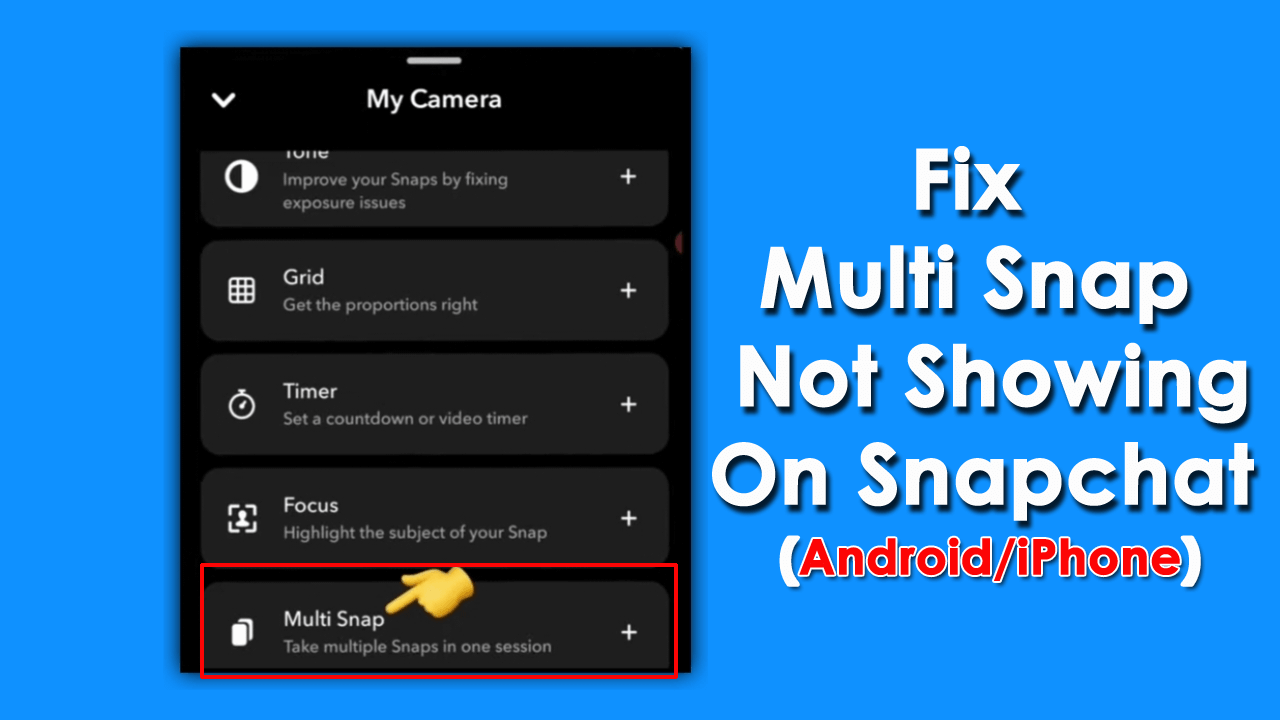 Fix Multi Snap Not Showing On Snapchat
