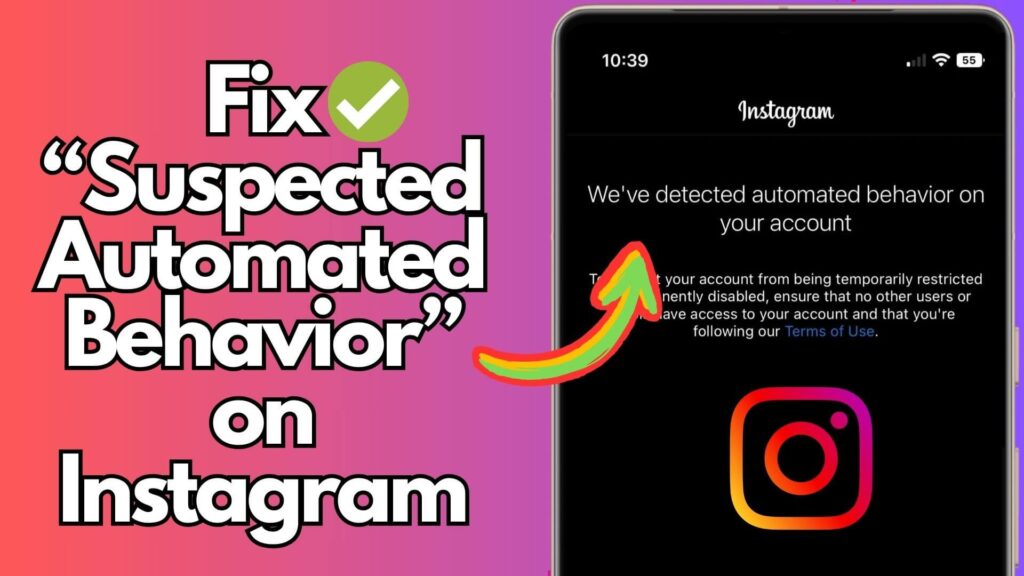 9 Ways To Fix ‘Suspected Automated Behavior’ On Instagram