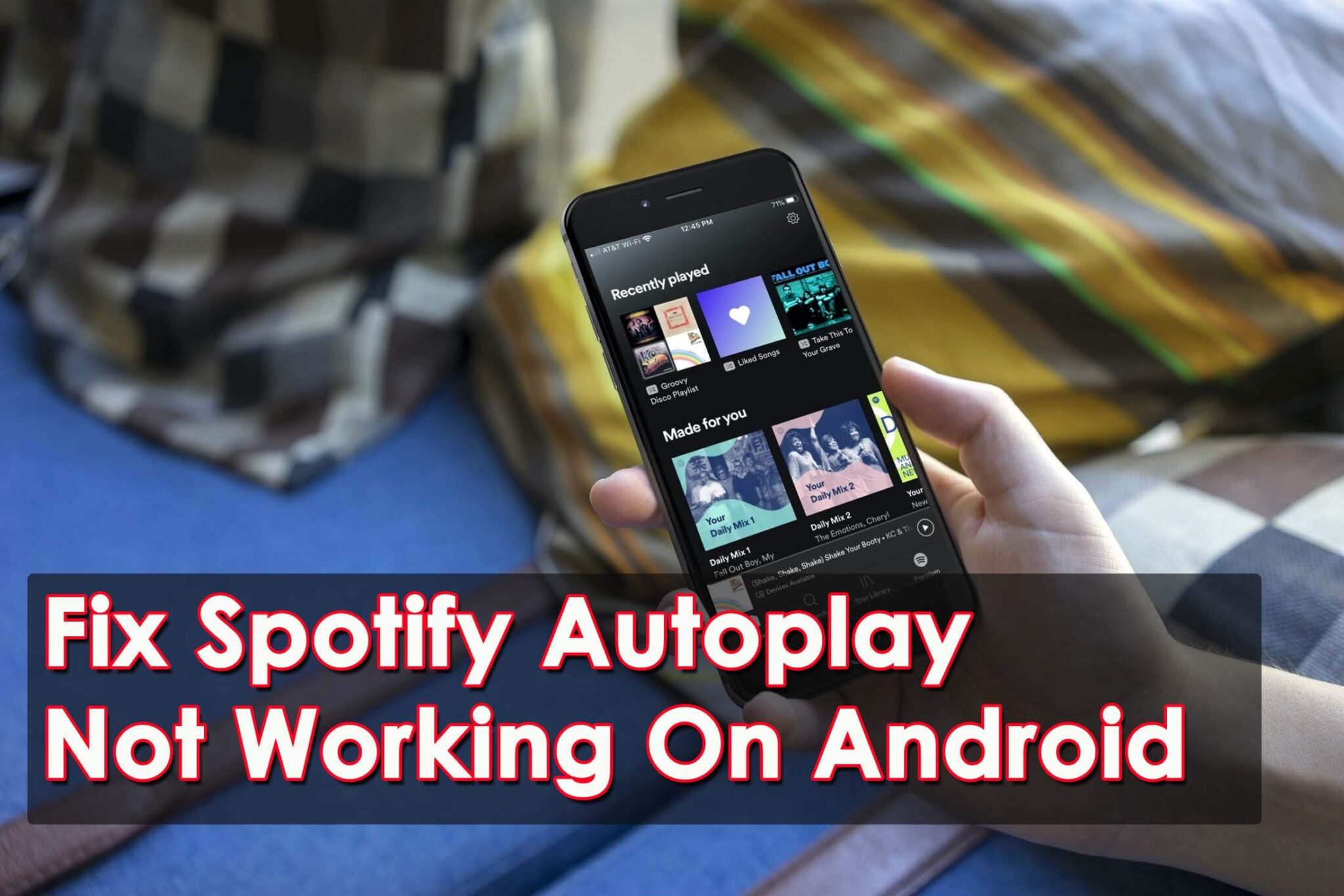 Spotify Autoplay Not Working on Android Archives Android & iOS Data