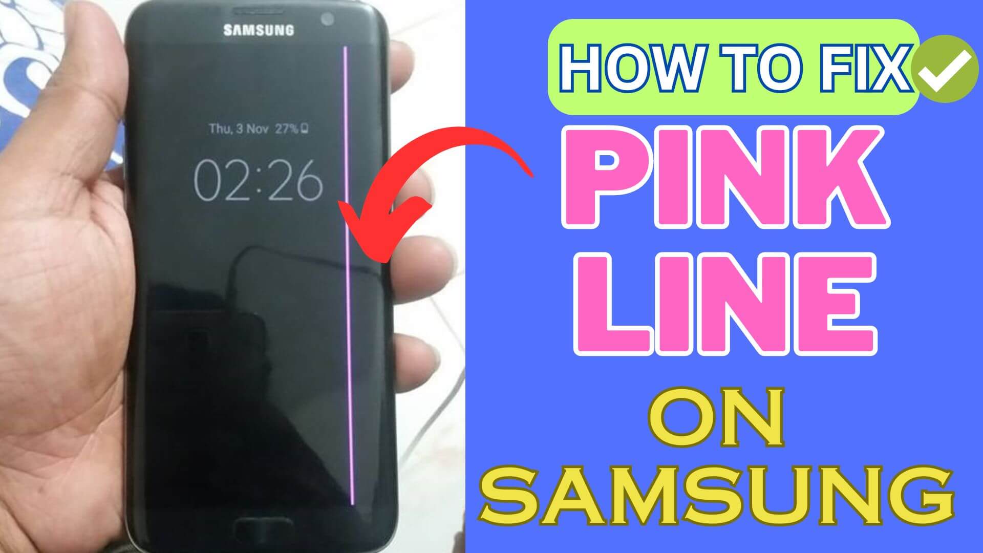 Fix Pink Line On Samsung Phone Screen