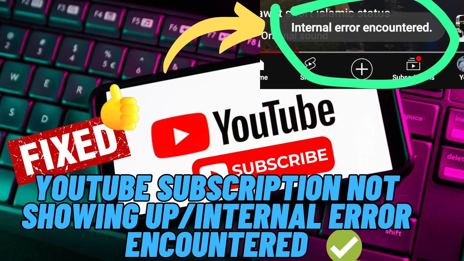 Fix YouTube Subscriptions Not Showing Up/Not Working