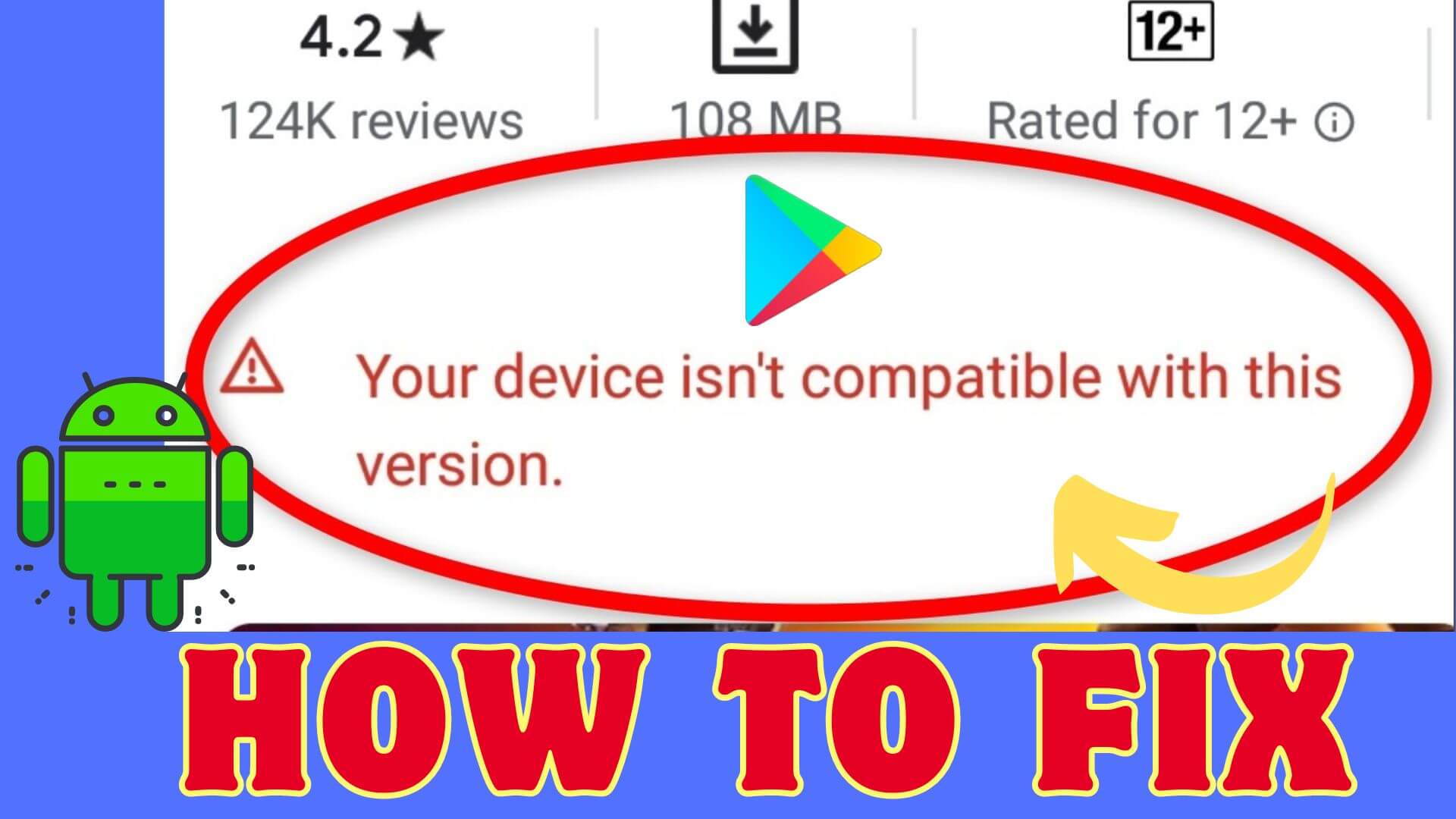 Fix “Your Device Isn't Compatible With This Version” Error
