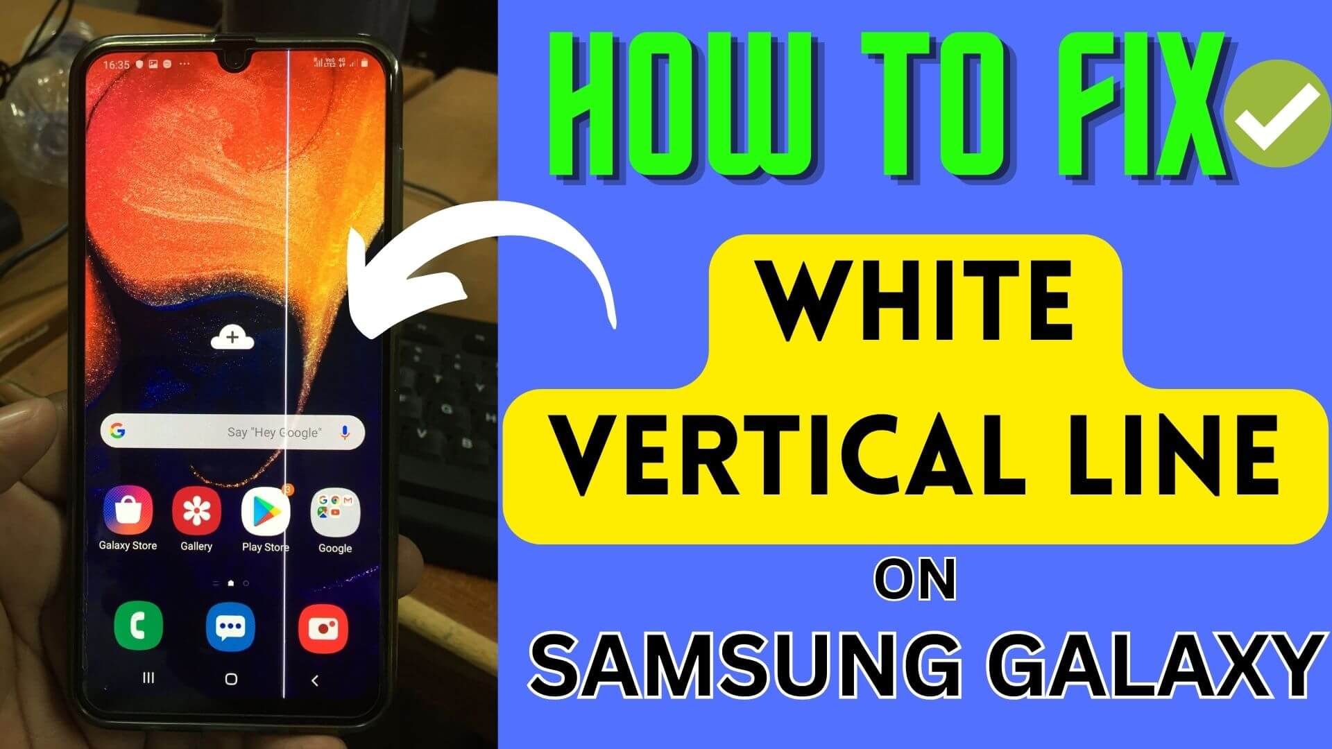 Fix White Vertical Line On Samsung Galaxy A71 Phone
