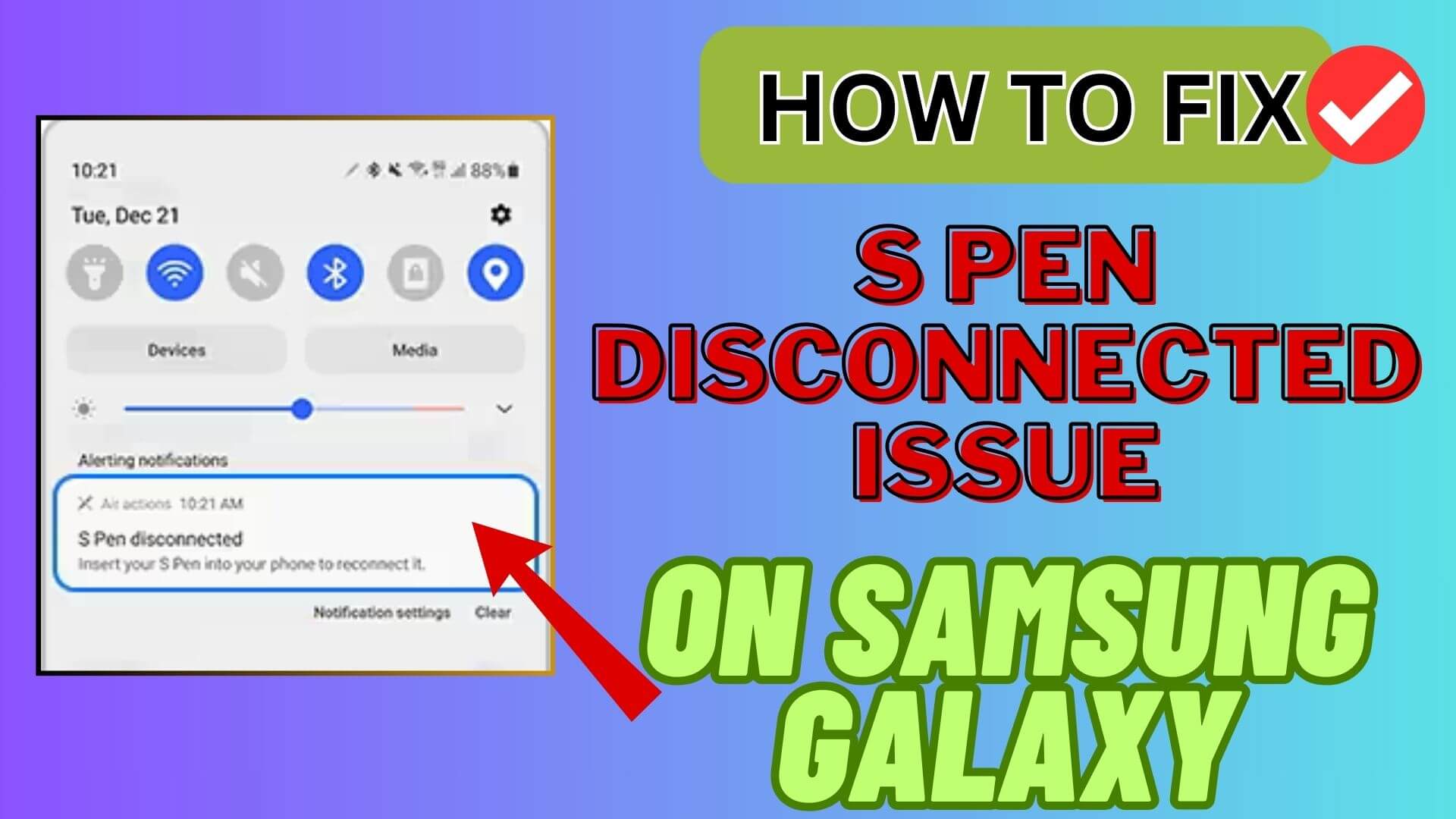 Fix S Pen Keeps Disconnecting On Samsung Galaxy S24 Ultra/S23 Ultra
