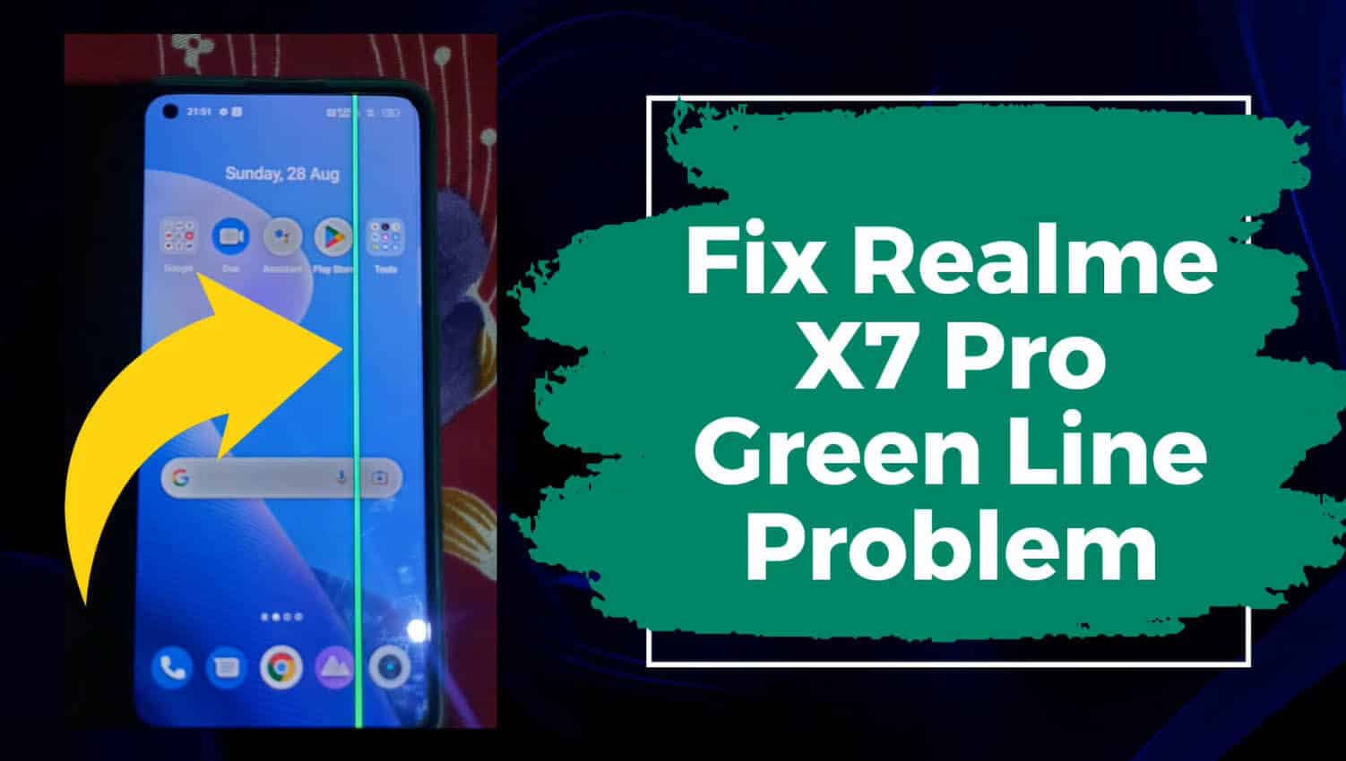 Fix Green Vertical Line Problem On Realme X7 Pro