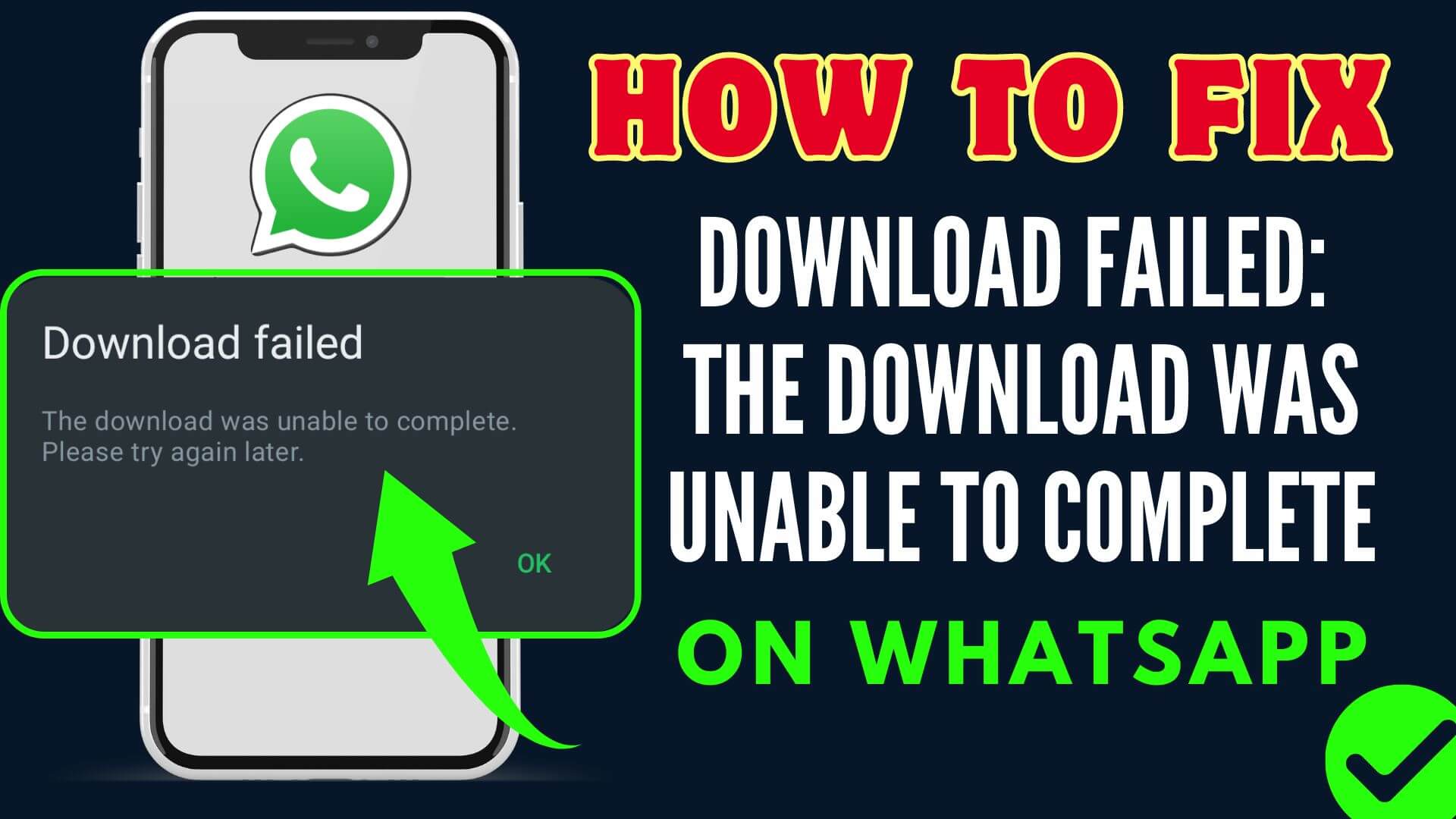 Fix Download Failed: Try Again Later On WhatsApp