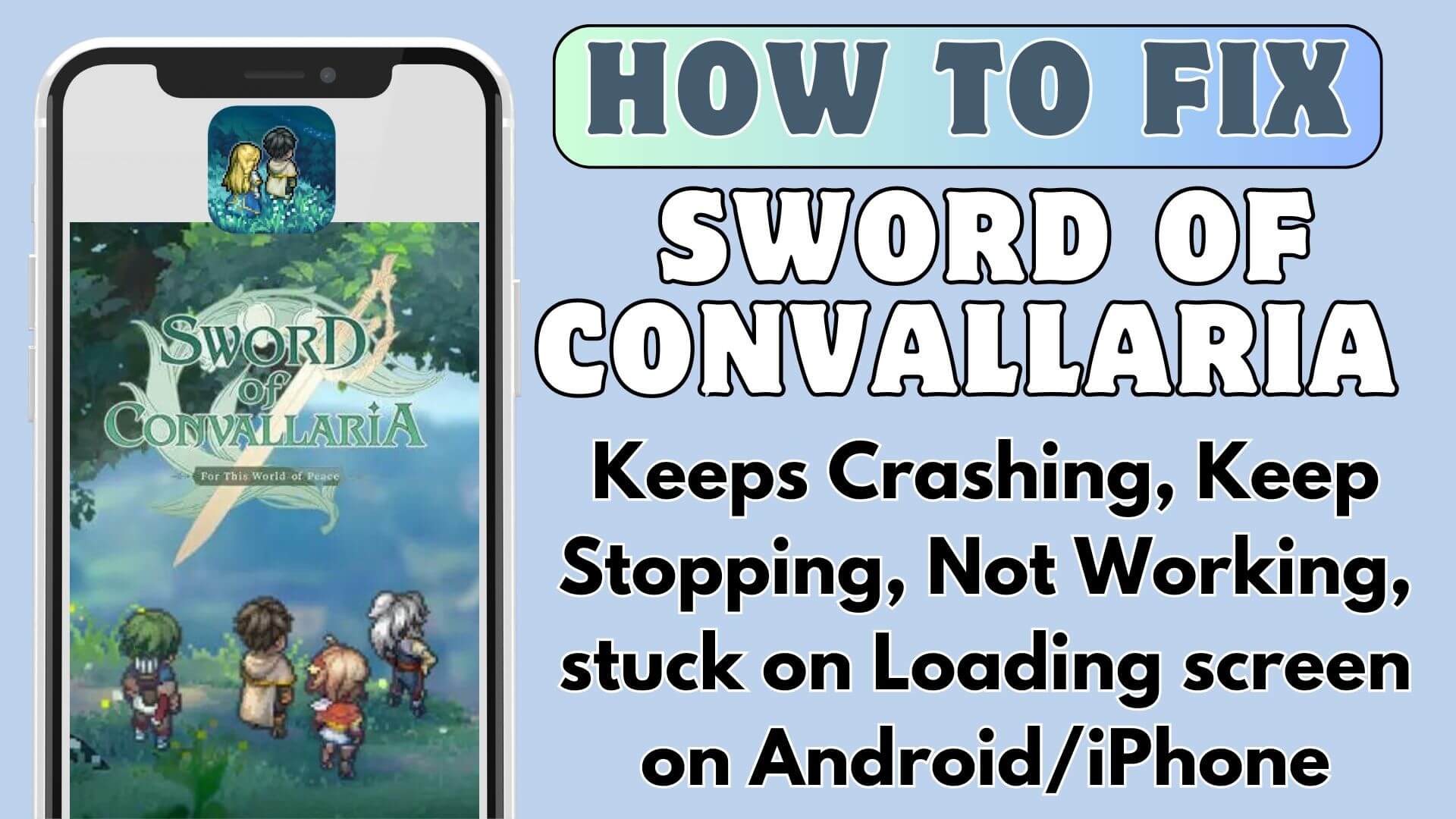 How To Fix Sword Of Convallaria Keeps Crashing On Android/iPhone