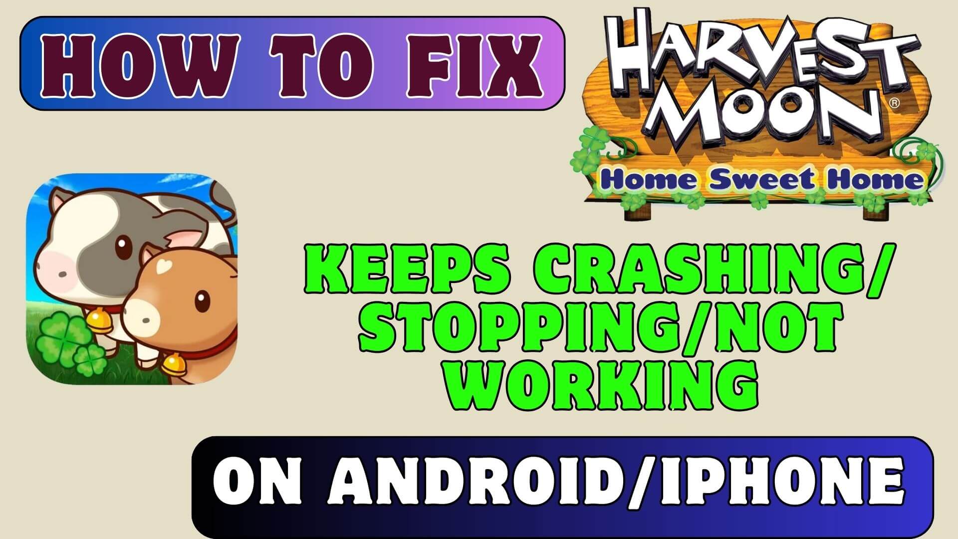 How To Fix Harvest Moon: Home Sweet Home Keeps Crashing On Android/iPhone