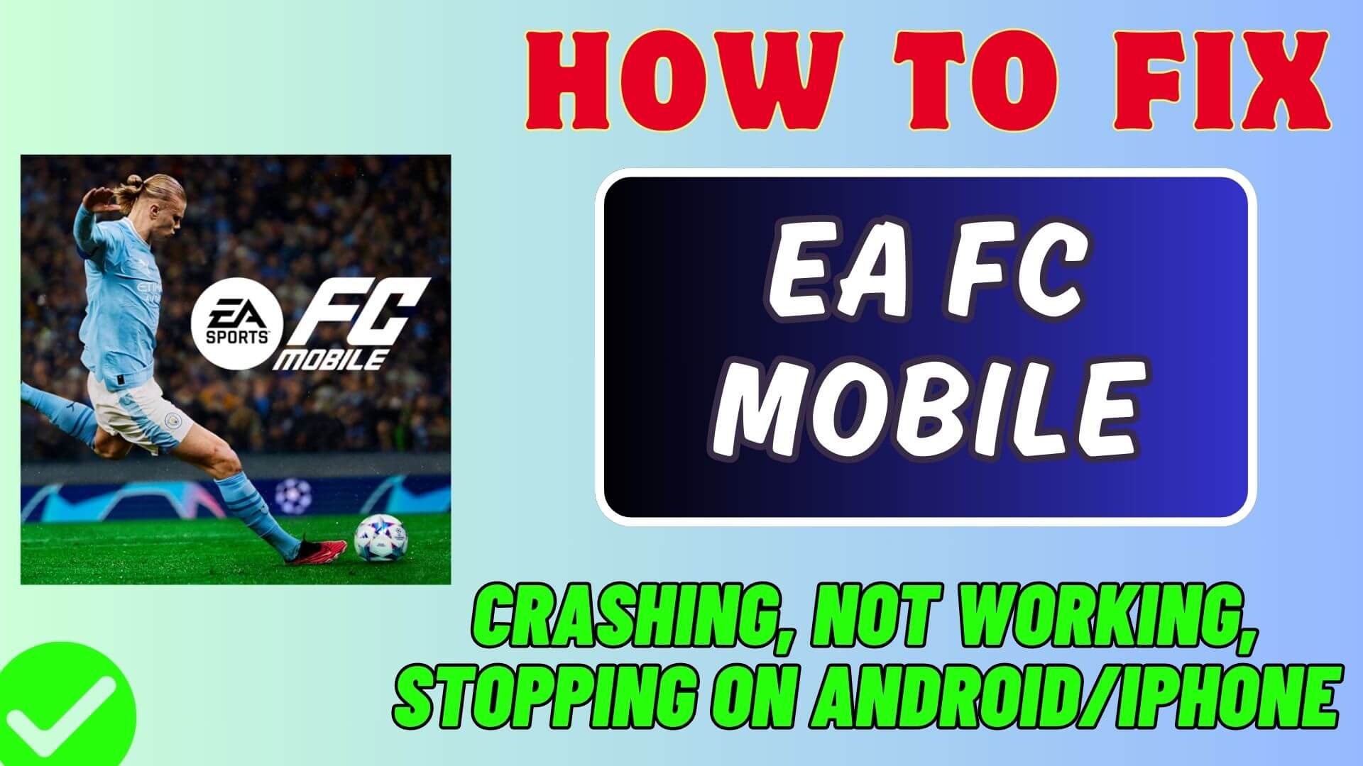 Fix EA FC Mobile Crashing/Not Loading On Android/iPhone